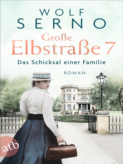 Title details for Große Elbstraße 7--Das Schicksal einer Familie by Wolf Serno - Available
